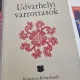 Cs. Gergely Gizella, Haaz Sandor - Udvarhelyi Varrottasok