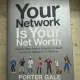Your Network is your Net Worth - Porter Gale