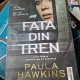 Paula Hawkins - Fata din tren