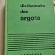 Gaston Esnault - Dictionnaire Historique des Argots