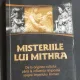 Franz Cumont - Misteriile lui Mithra