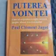 Paul Clement Jagot - Puterea Vointei.
