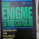 MARI ENIGME ALE TRECUTULUI