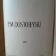 F.M. Dostoievski - Tudor Vianu
