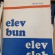 Michek Gilly - Elev bun, elev slab