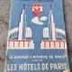 Le Syndicat d'Initiative de Paris presente Les Hotels de Paris