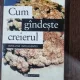 Cum gandeste creierul. Evolutia inteligentei - William H. Calvin