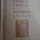 I. Ionascu - Biserici, Chipuri si Documente din Olt (cu dedicatia autorului)