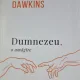 Dumnezeu, o amagire - Richard Dawkins