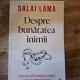 Despre bunatatea inimii. O perspectiva budista asupra invataturilor lui Iisus - Dalai Lama