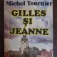 Gilles si Jeanne - Michel Tournier