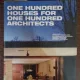 One hundred houses for one hundred architects