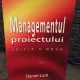 Managementul proiectului - Dennis Lock  editia a noua-a