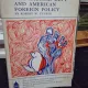 The radical left and american foreign policy - Robert W. Tucker