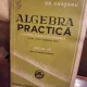 Algebra practica pentru clasa 4 secundara - Gr. Orasanu