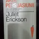 Arta persuasiunii - Juliet Erickson