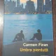 Umbra pierduta - Carmen Firan
