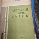 Adevarul despre naluciri - I.M. Stefan