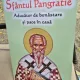 Sfantul Pangratie, aducator de bunastare si pace in casa
