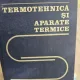 Termotehnica si aparate termice - C. Mihaila