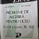 Probleme de algebra pentru liceu. Vol. III Clasele XI-XII - Ion Petrica, Ion Lazar