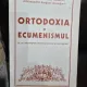 Ortodoxia si Ecumenismul - Serafim Alexiev, Serghie Jazadjiev
