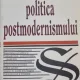 Politica postmodernismului - Linda Hutcheon