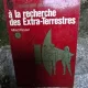 A la recherche des extra-terrestres - Alfred Roulet