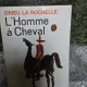 L homme a Cheval - Drieu la Rochelle