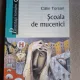 Scoala de Mucenici - Calin Torsan