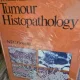 A Colour Atlas of Tumour Histopathology - N. F. C. Gowing