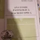 Anatomie patologica macroscopica - Maria Sajin