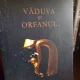 Vaduva si orfanul - Dorina Sonca