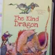 The kind dragon (Dragonul cel bun - carte in limba engleza)