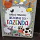 Minhas primeiras historias da fazenda (Primele mele povesti despre ferma - carte in limba portugheza)