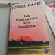 Les bienheureux de la désolation - Hervé Bazin