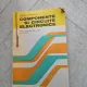 Componente si circuite electronice - Ministerul Învățământului