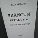 Brâncuși, ultimul dac - Paul Rezeanu