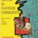 Mituri si Fantezii Chinezesti - Cyril Birch