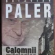 Calomnii mitologice - Octavian Paler