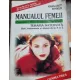 MANUALUL FEMEII - MARGARET MINKER