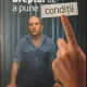 Dreptul de a pune conditii - Cristian Valentin Iosif