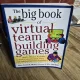 The Big book of virtual team building games - Mary Scannell, Michael Abrams, Mike Mulvihill