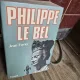 Philippe le Bel - Jean Favier