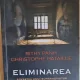 Eliminarea - Rithy Panh, Christophe Bataille