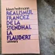 Realismul francez de la Stendhal la Flaubert - Klaus Heitmann