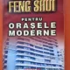 Feng Shui pentru orasele moderne - Richard Taylor