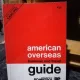American overseas. Business and travel. Guide