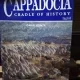 Cappadocia - Cradle of History - Omer Demir