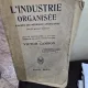 Lindustrie organisee dapres les methodes americaines - Victor Cambon